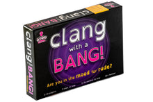 Load image into Gallery viewer, Clang with a Bang - Are you in the Mood for Rude?
