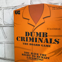 Load image into Gallery viewer, Dumb Criminals - You Have the Right to Remain Amused
